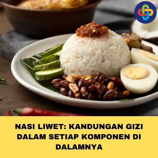 Nasi Liwet: Kandungan Gizi Dalam Setiap Komponen di Dalamnya